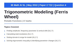 Trigonometric Modeling (Ferris Wheel) | IB Math AI SL | May 2022 Paper 2 TZ2 Q4