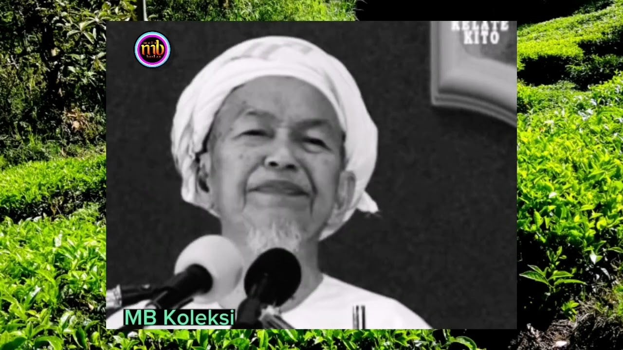 Aku tahu lama dahhh - Almarhum Tok Guru Nik Aziz