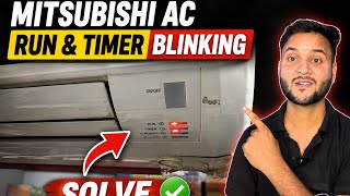 Mitsubishi Ac Run light & Timer light blinking solve | Mitsubishi heavy duty Ac repair 