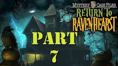 Mystery Case Files Return to Ravenhearst: Part 7