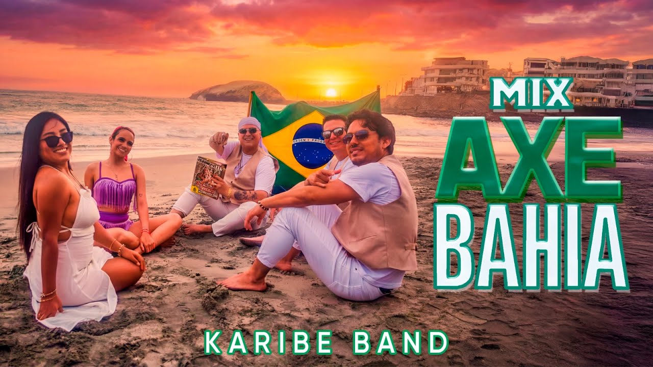 Karibe Band - Mix Axe Bahía - Video Oficial
