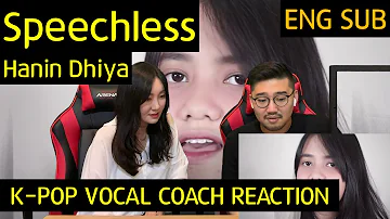 K-pop Vocal Coach reacts to Speechless - Hanin Dhiya