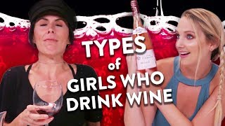 Types of Girls Who Drink Wine