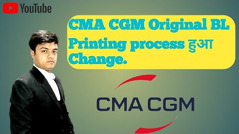 CMA CGM BL ka BL Print Kaise Karein|| How to Print Original BL CMA CGM BL|| Pravesh Forwarder