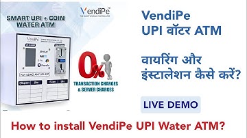 VendiPe UPI QR Coin वॉटर ATM वायरिंग ओर इंस्टॉलेशन कैसे करें? Easy इंस्टॉलेशन और Demo ५ मिनट में|
