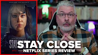 Stay Close (2021) Netflix Limited Series Review