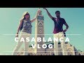 Casablanca vlog    