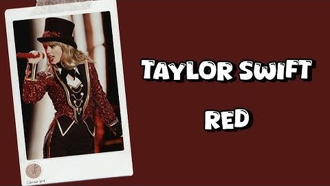 Taylor Swift - Red Lyrics Terjemahan (English / Indonesia)