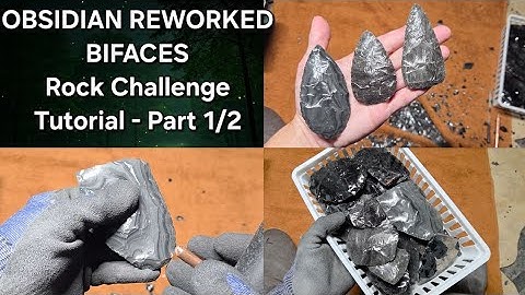 2247 - Tutorial - Deel 1/2 - Bewerkte Obsidian Bifaces Rock Challenge #flintknapping