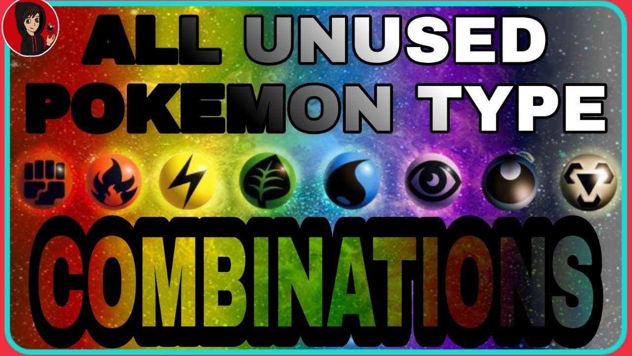 PhillyBeatzU on X: Type Combinations that are not used in Pokemon.   / X