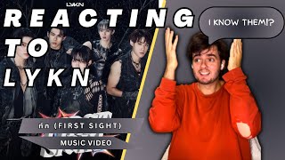 Reacting To Lykn ลกน ทก First Sight Music Video I Know Them???