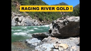 Yuba River Gold - Episode 90 - California Raging River Gold