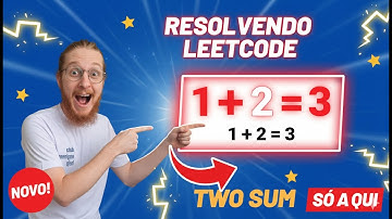 LeetCode para Engenheiros de Dados: Resolvendo o Problema Two Sum Passo a Passo