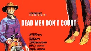 Dead Men Don't Count! | Western | Full Movie in english