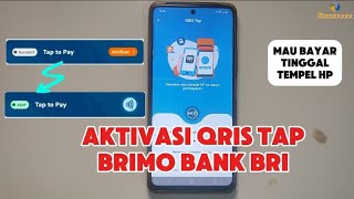 Mengaktifkan Qris Tap BRIMO | Tap to Pay BRI