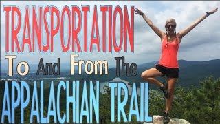 Transportation To and From the Appalachian Trail Transportation To and From the Appalachian Trail