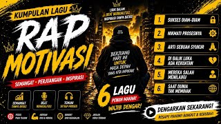 🔥 Playlist Rap Motivasi Indonesia | Temani Perjuanganmu Sampai Berhasil