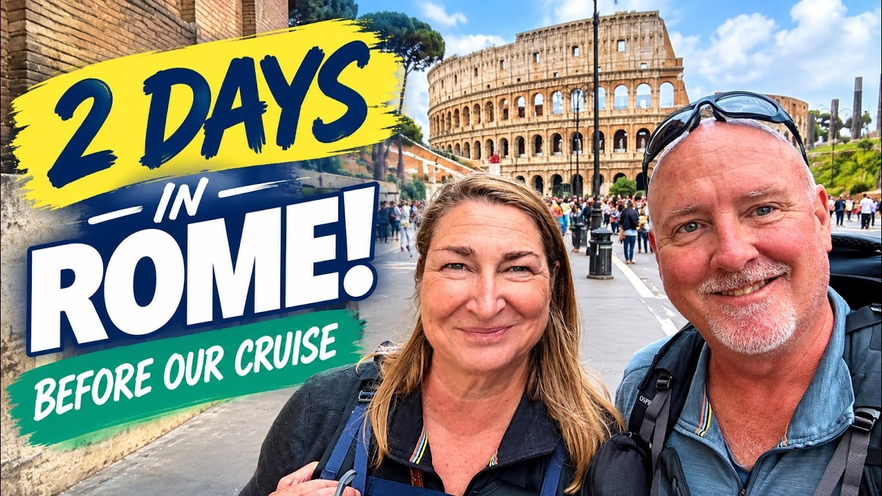 2 Days in Rome Before Our Cruise | Food, Sights & Ancient Rome