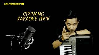 Cipinang karaoke lirik-putra panggugah