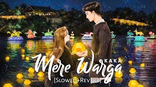 MERE WARGA [Slowed+Reverb] - KAKA | Sukh-E | Punjabi Lofi Songs | Chillwithbeats | Textaudio