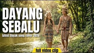 Latest Dayak Song Cover By Dayang Sebalu 2026 Anak Rimba