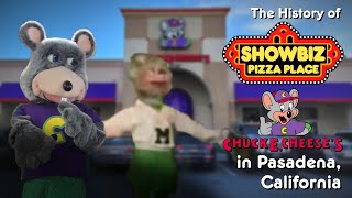 The History of Showbiz Pizza Place & Chuck E. Cheese in Pasadena, California