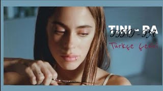 TINI - pa (Türkçe Çeviri)