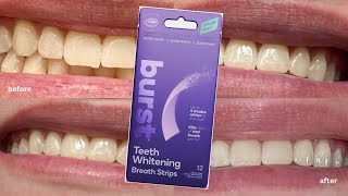Burst Dissolving Teeth Whitening Strips HONEST REVIEW