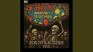 Download Lagu Wanting To Get High (Al Storm, Rob IYF Remix) MP3
