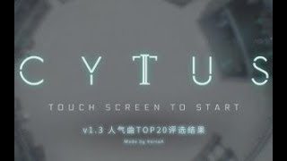 Top 20 Most Popular Song in Cytus II 1.3