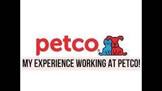Working At Petco - My Experience