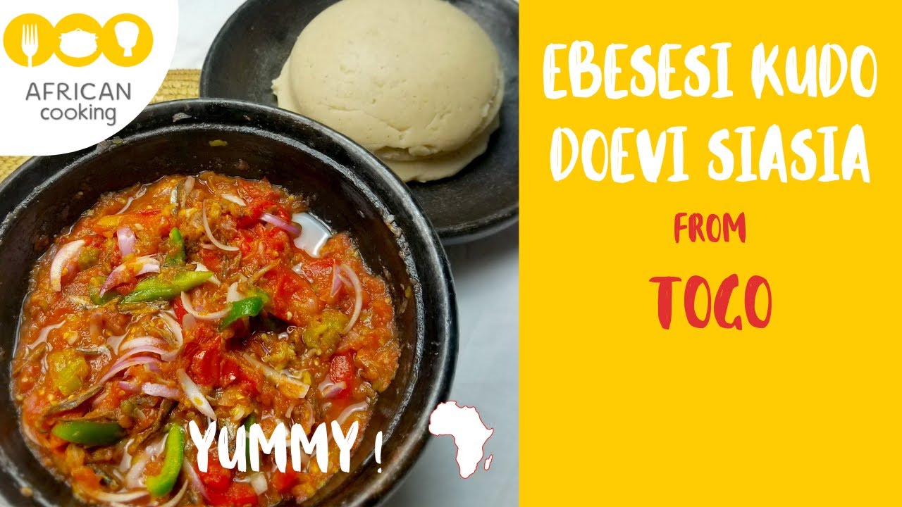 EBESESI KUDO DOEVI SIASIA – Togo – Delicious African recipe – Délicieuse recette africaine