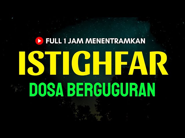 Istighfar Penuh Keajaiban Hutang Lunas Rezeki Mengalir | Taubatan Nasuha Astagfirullah Robbal Baroya class=