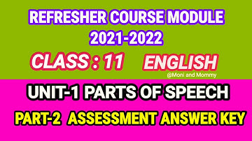 PARTS OF SPEECH/PART-2/REFRESHER COURSE MODULE/ASSESSMENT ANSWER KEY/11th std/ENGLISH/bridge course