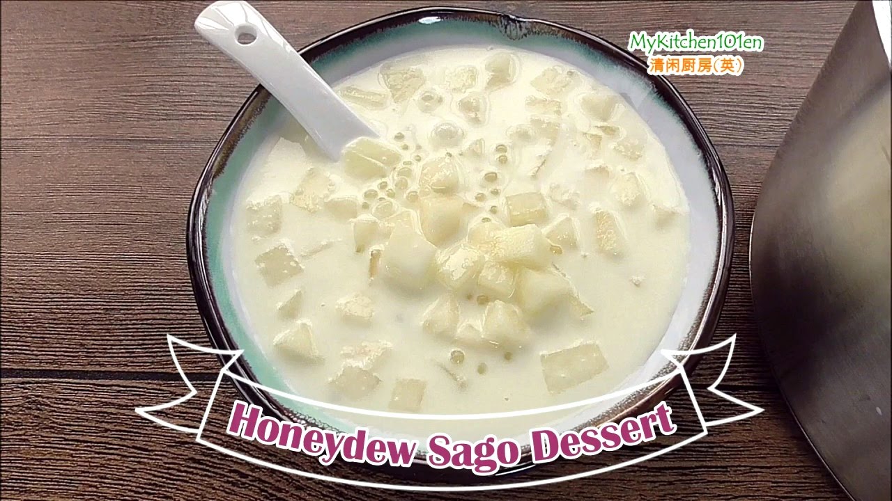 Honeydew Sago Dessert Mykitchen101en Youtube