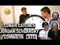 Conan Catches Jordan Schlansky Coming In Late REACTION!! | OFFICE BLOKES REACT!!