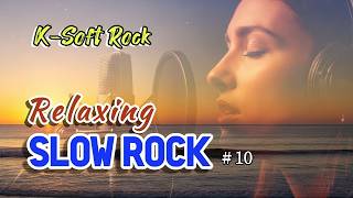 Relaxing SlowRock #10 | Classic SlowRock | K-Soft Rock | SoftRock Vibes | Healing Rock | Love Song screenshot 4