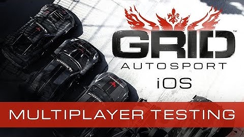 GRID Autosport IOS Multiplayer Beta IPAD 2017