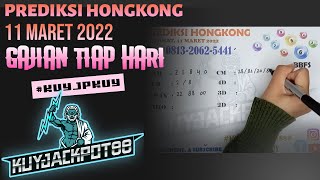 PREDIKSI HK 11 MARET 2022 | BOCORAN TOGEL HONGKONG MALAM INI | RUMUS ANGKA JITU , RUMUS HK