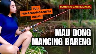 Mau Banget Mancing Bareng Nih..