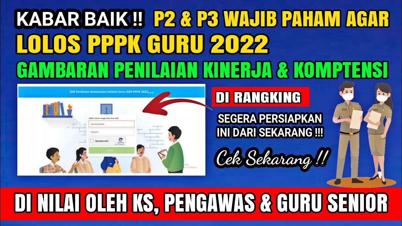 🔴Penting, P2 & P3 wajib Paham Agar Lolos P3K Guru 2022 dinilai oleh KS