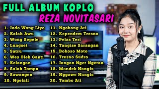 FULL ALBUM KOPLO REZA NOVITASARI LAGU JAWA TERBARU 2021 | Jodo Wong Liyo - Kalah Awu