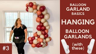 How to Hang a Balloon Garland | Balloon Garland Basics Series | DIY How To