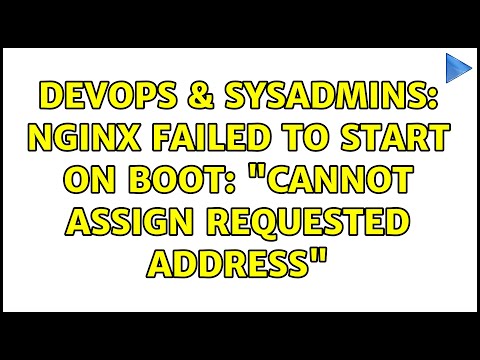 DevOps & SysAdmins: Nginx failed to start on boot: "Cannot assign requested address"