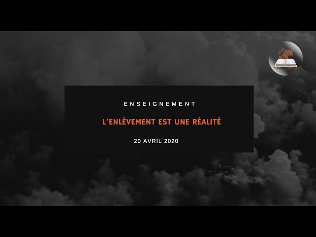 L'enlèvement est une réalité - 20/04/2020