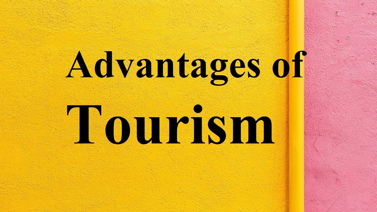 advantage in tourism