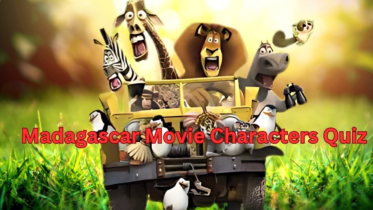 Madagascar Movie Quiz: Test Your Knowledge! - YouTube