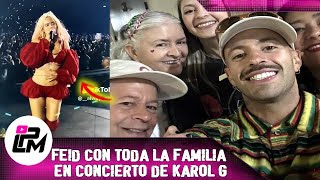 Feid se goza concierto de Karol G junto a los suegros
