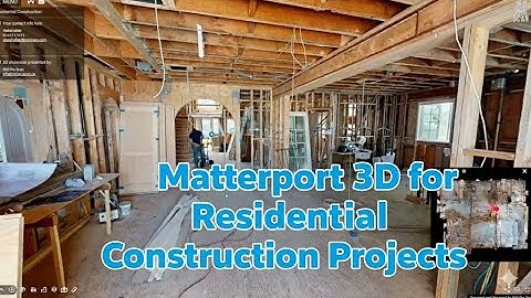 Matterport 3D for Residential Construction Projects