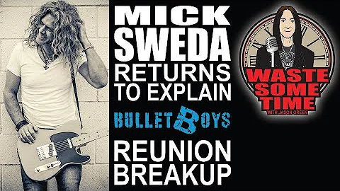 MICK SWEDA Returns to Explain BULLETBOYS Reunion B...